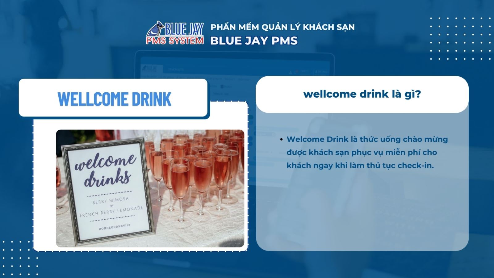 welcome drink là gì